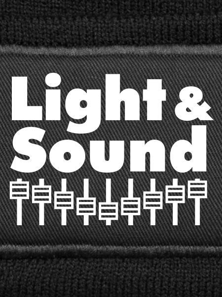 Light & Sound