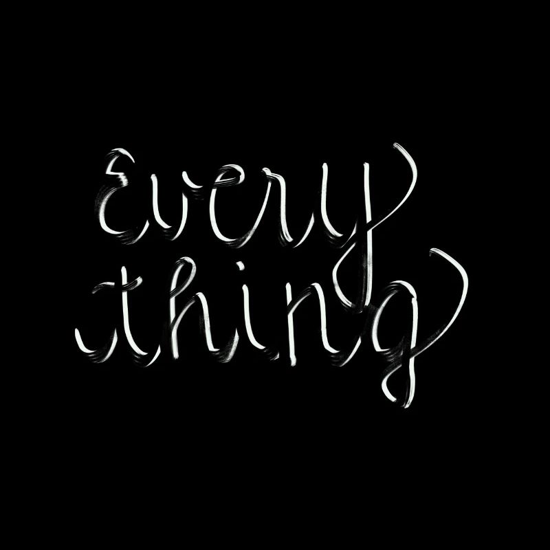 Everything
