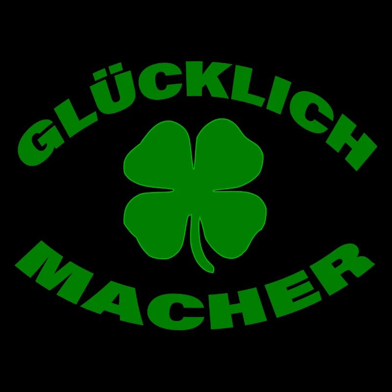 GLÜCKLICHMACHER