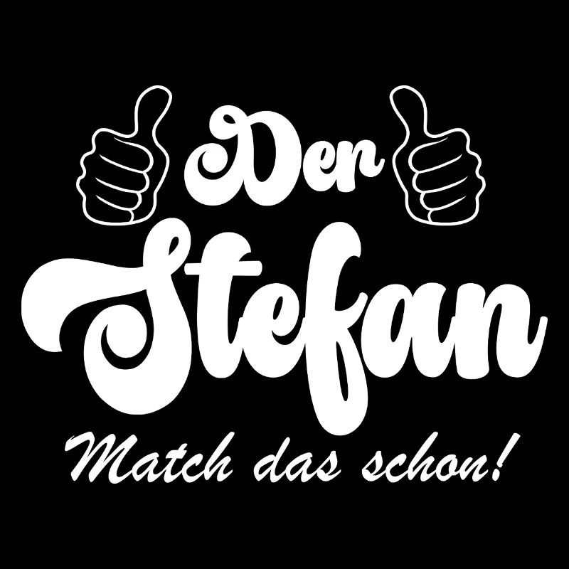 der Stefan match das schon