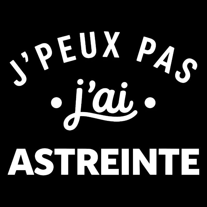 J'peux pas j'ai astreinte