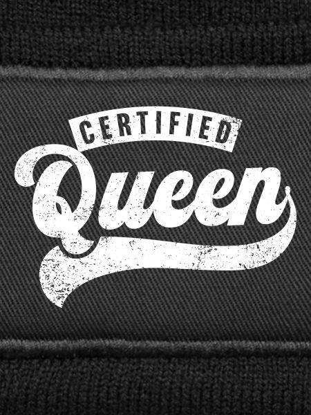 Certified Queen