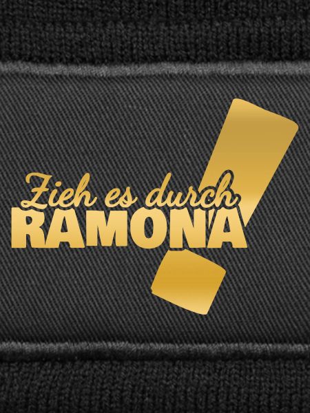 Durchhalten Ramona