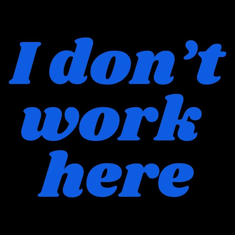 I don't work here