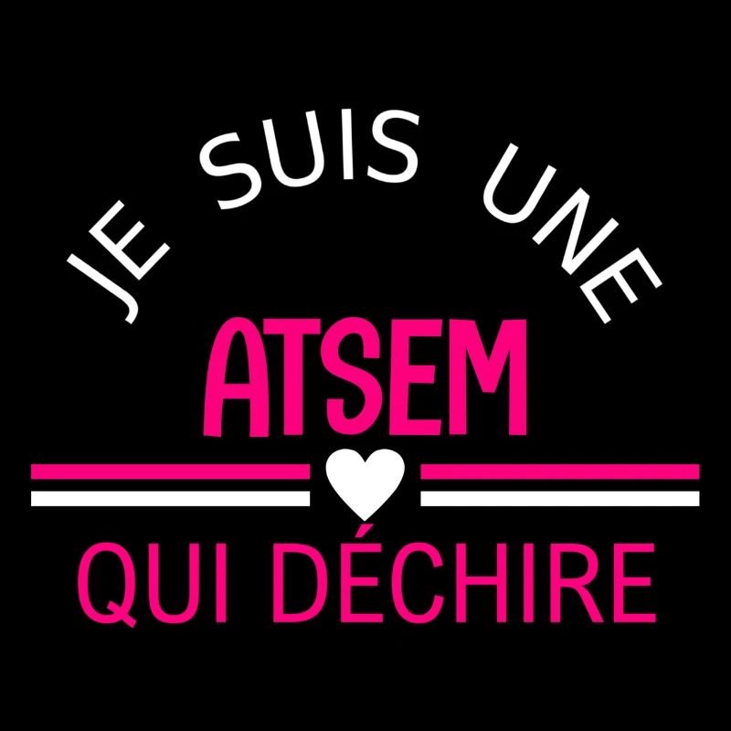 je suis une atsem qui déchire