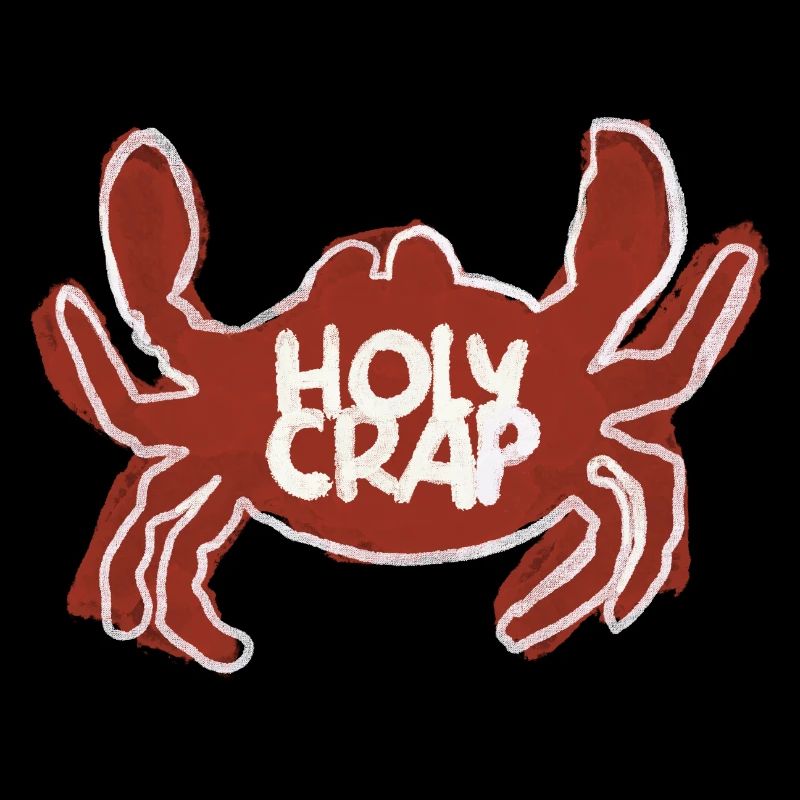 Holy crap / Heiliger Strohsack / Krabbe / Fluchen