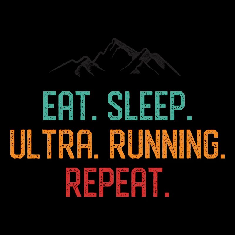 Manger. Dormir. Ultra Running. Répéter.