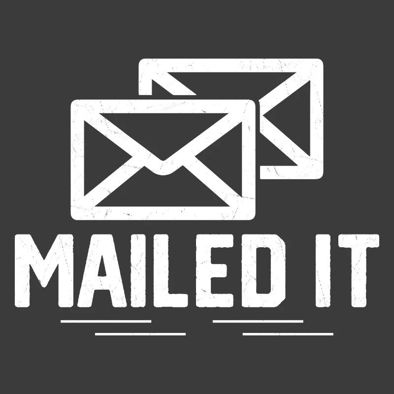 Mailed It Mailman Postal Worker