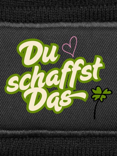 Du schaffst das