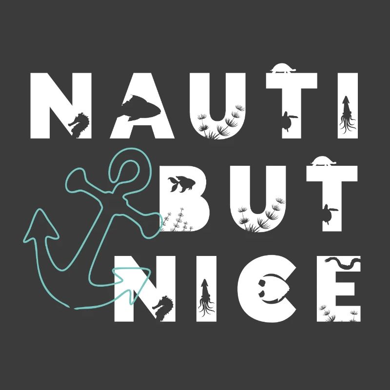 Nauti but nice – Sail Saying Pun Gift