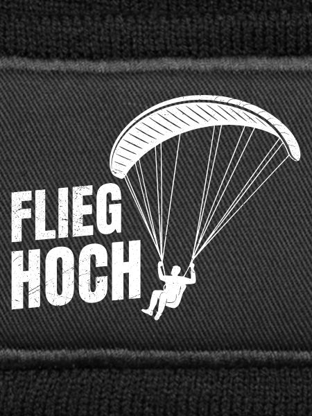 Gleitschirmflieger FLIEG HOCH LUSTIGES