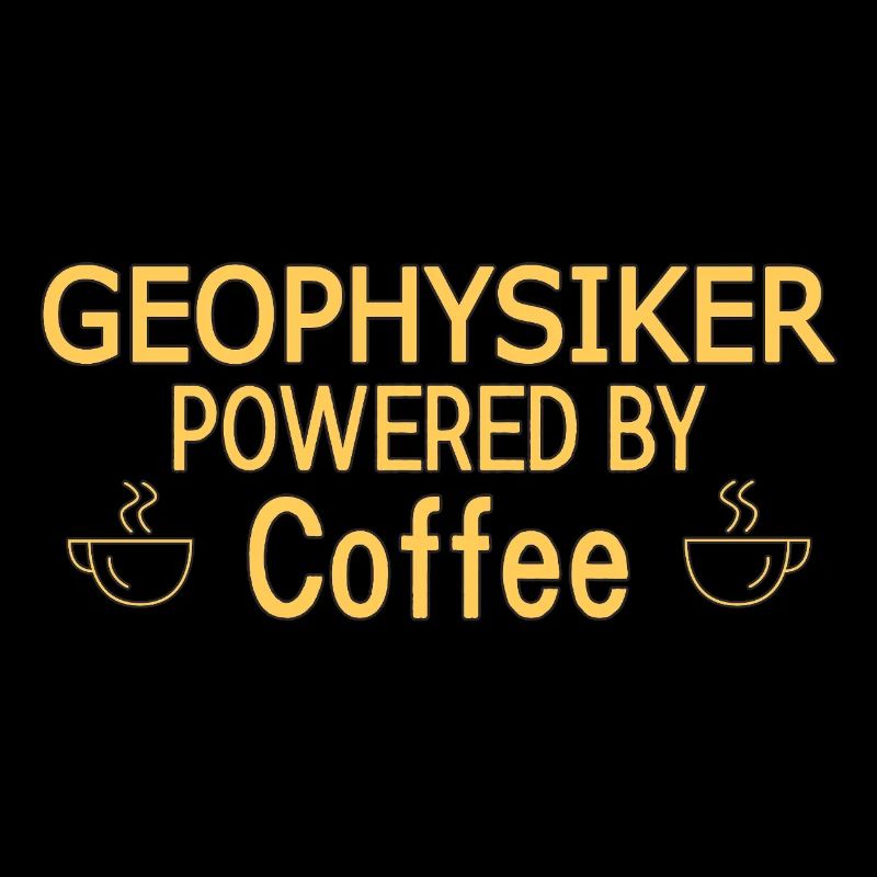 Geophysicist Powered By Coffee Geophysics
