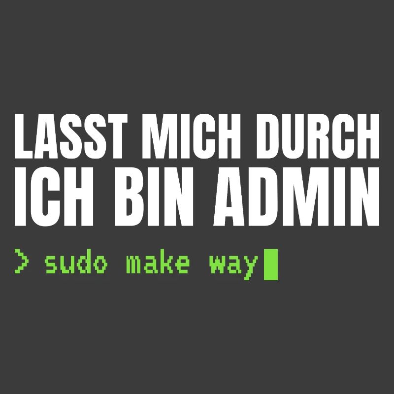 Lasst mich durch, ich bin Admin – Sudo Make Way