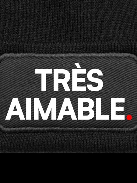 Très aimable