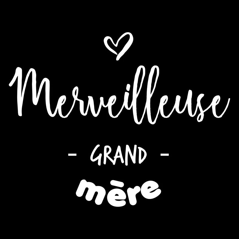 merveilleuse grand-mère