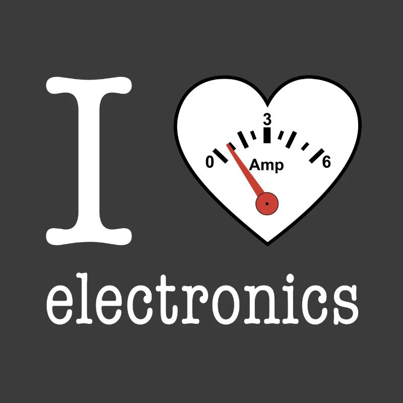 I love Electronics - electronics / gift idea