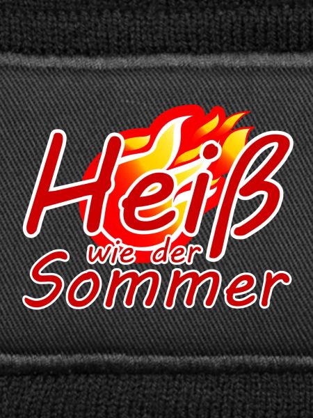 Sommer heiß HItze Spruch