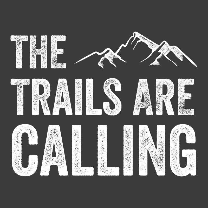 The Trails Are Calling