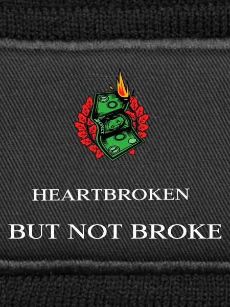 heartbroken_but_not_broke
