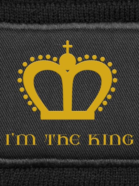 I'm the king