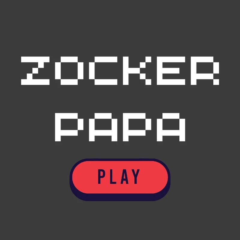 Zocker Papa