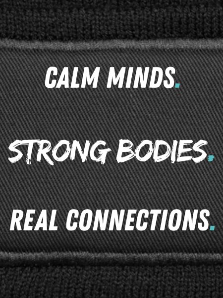 Calm Minds Strong Bodies