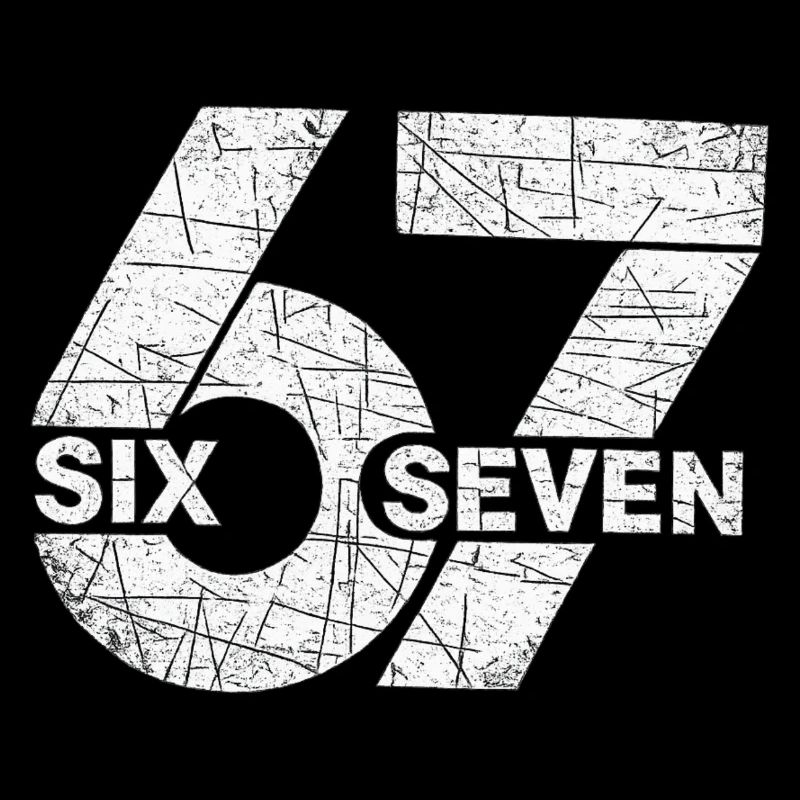 67 Six Seven
