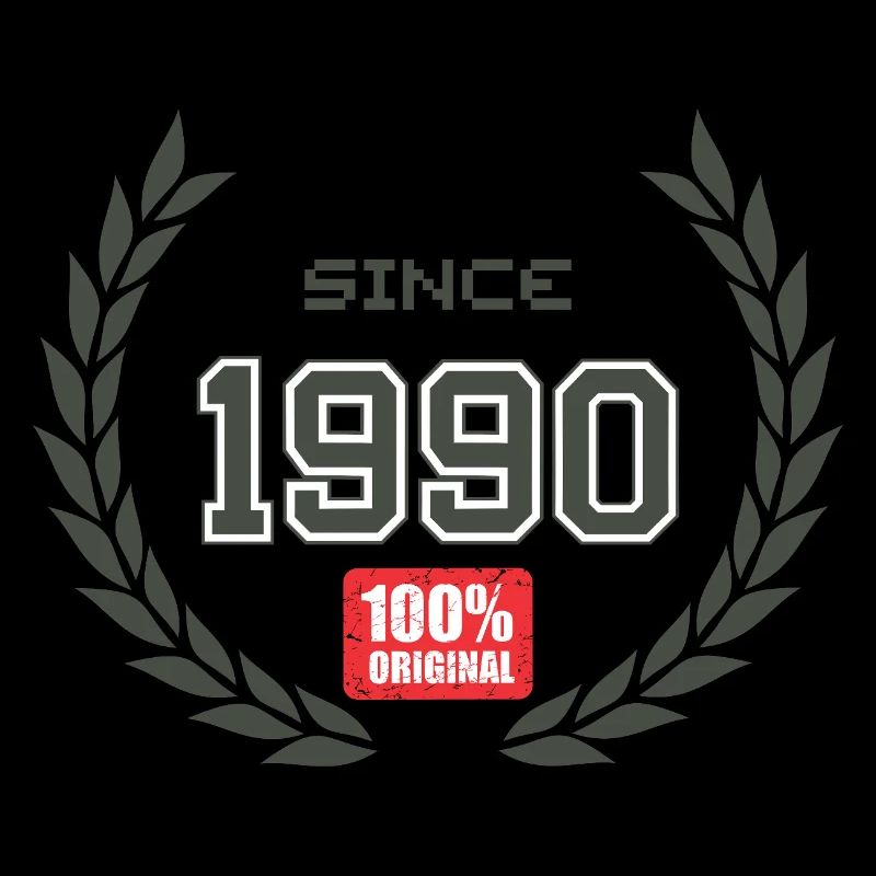 Since 1990 100% original