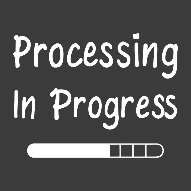 Processing In Progress Ladebalken Statement