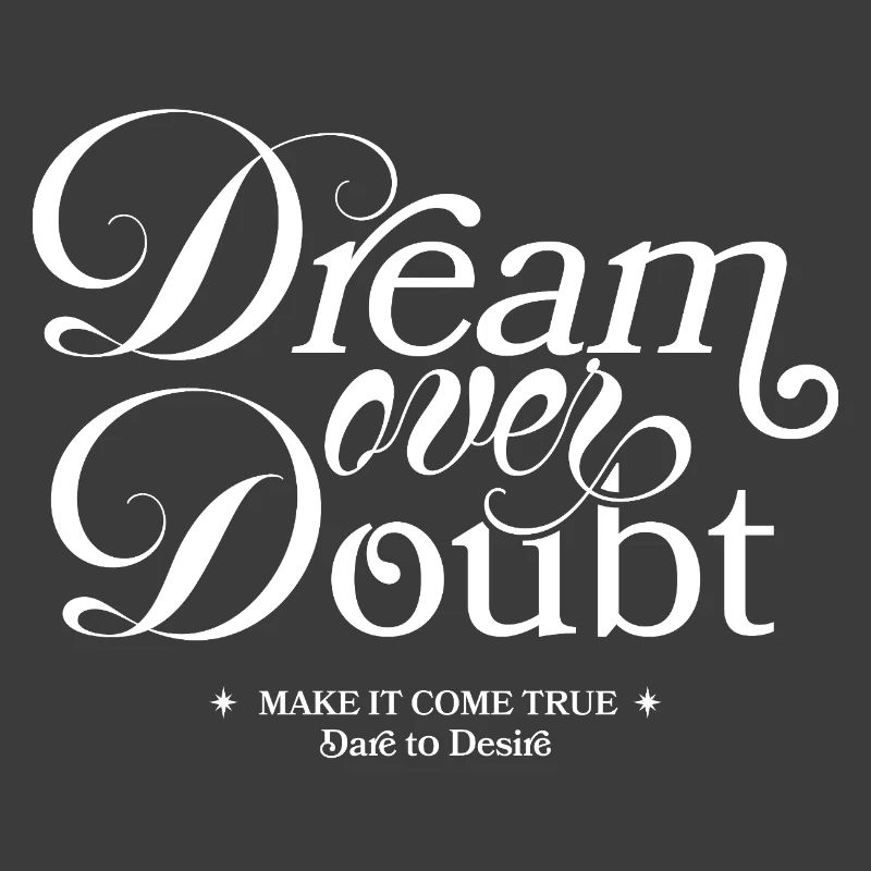 Dream Over Doubt Script Typo