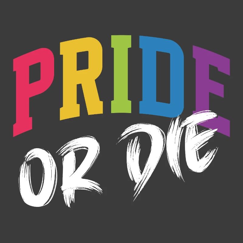 LGBT-Pride-Monat – Pride or Die
