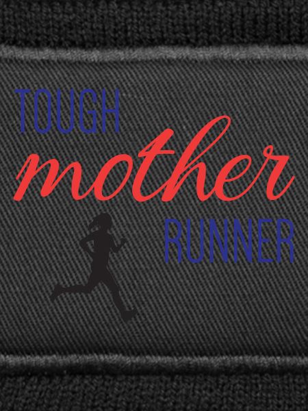 Tough Mother Runner