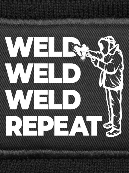 Weld Weld Weld Repeat