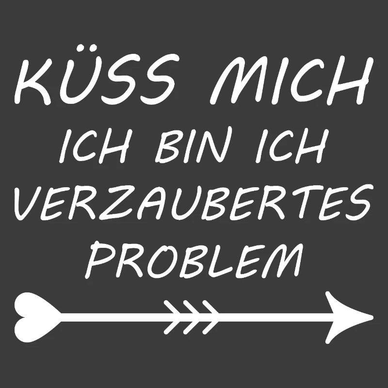 Küss mich ich bin ein verzaubertes Problem