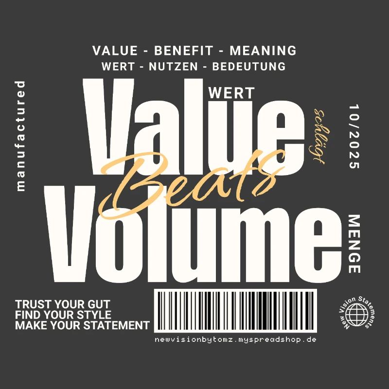 Value Beats Volume – Statement Design (Dunkel)