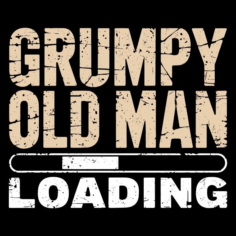 Grumpy Old Man Loading