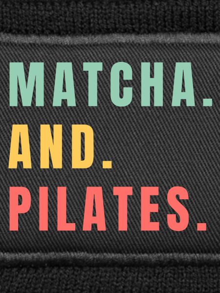 MATCHA ET PILATES