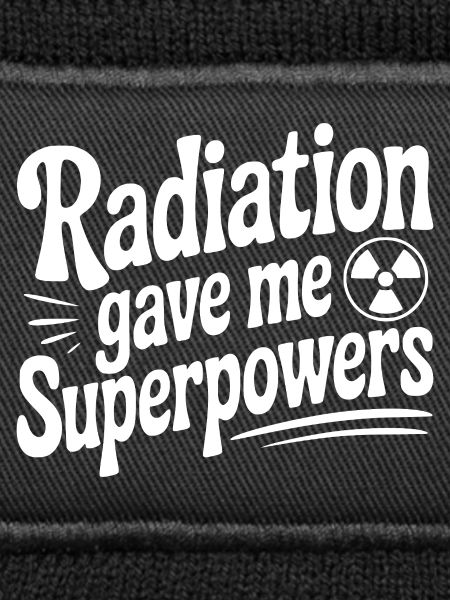 Radiation Gave Me Superpowers