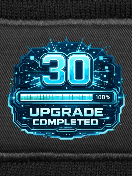 30 Upgrade Complete