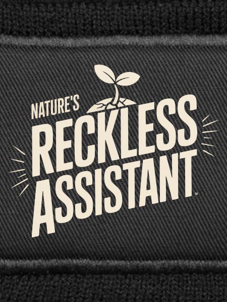 Nature's Reckless Assistant