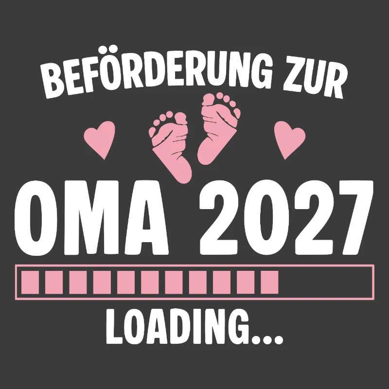 Beförderung zur Oma 2027 - Loading Nachwuchs