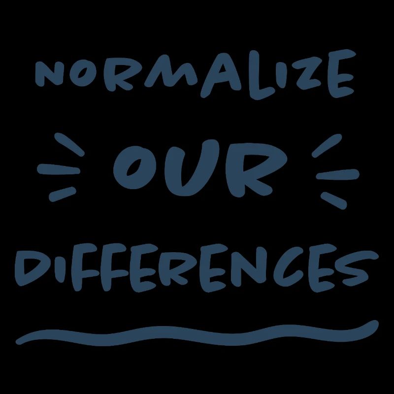 Normalize our Differences - Inclusion
