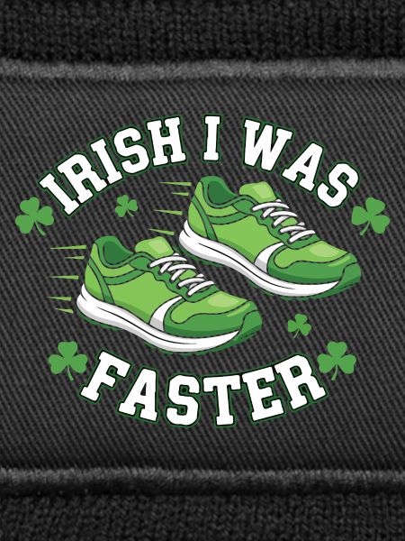 Irish I Was Faster