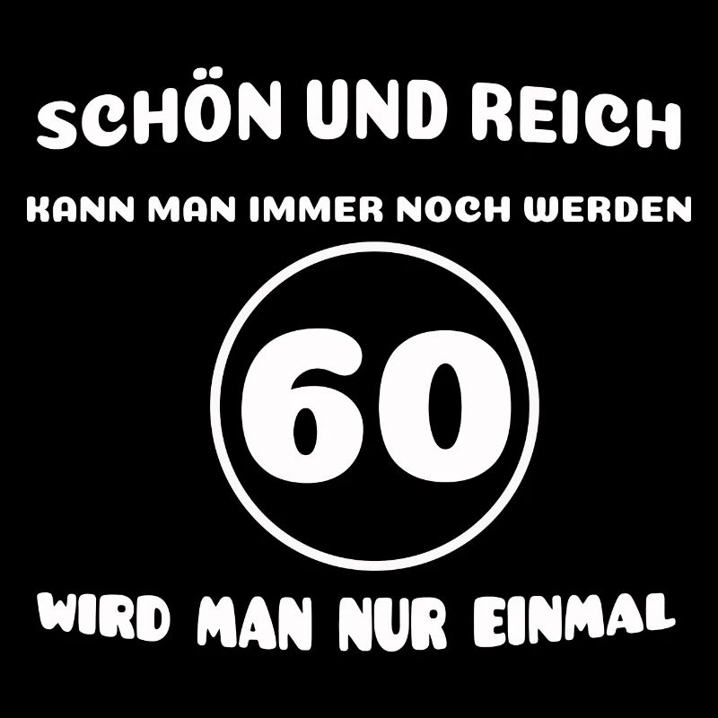 60. Geburtstag: Lustiger Spruch