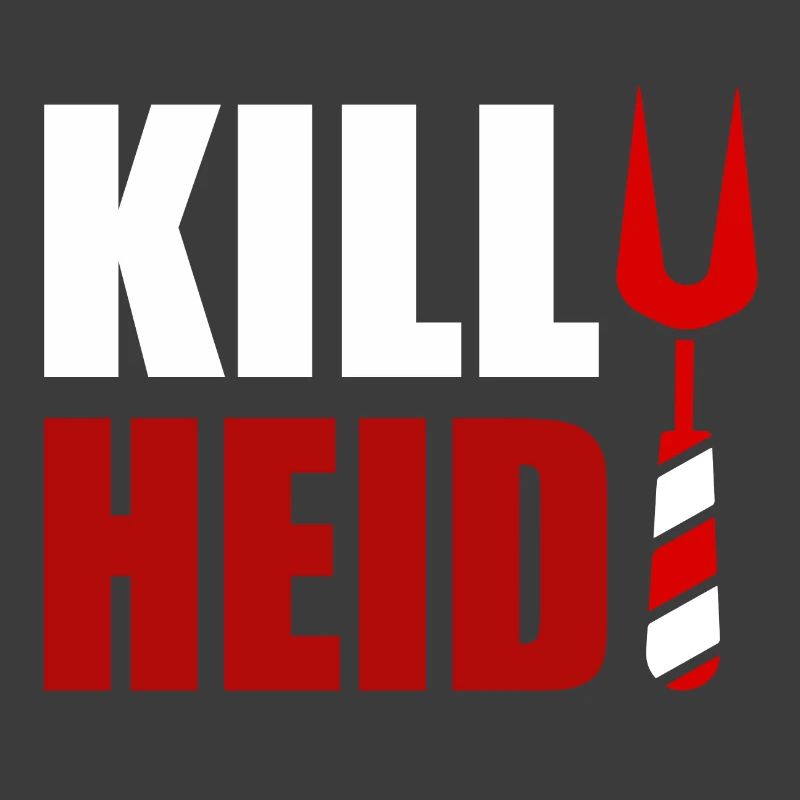 Kill Heidi - First Name Heidi Name Adelheid