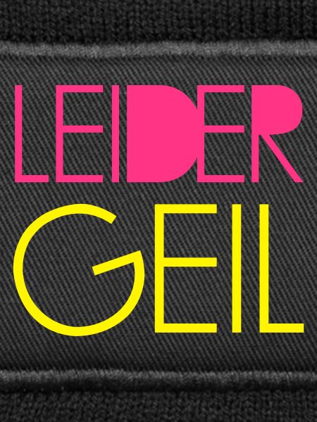 Leider Geil
