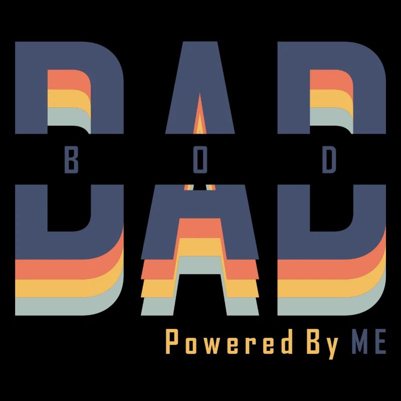 Dad Bod powered by Me
