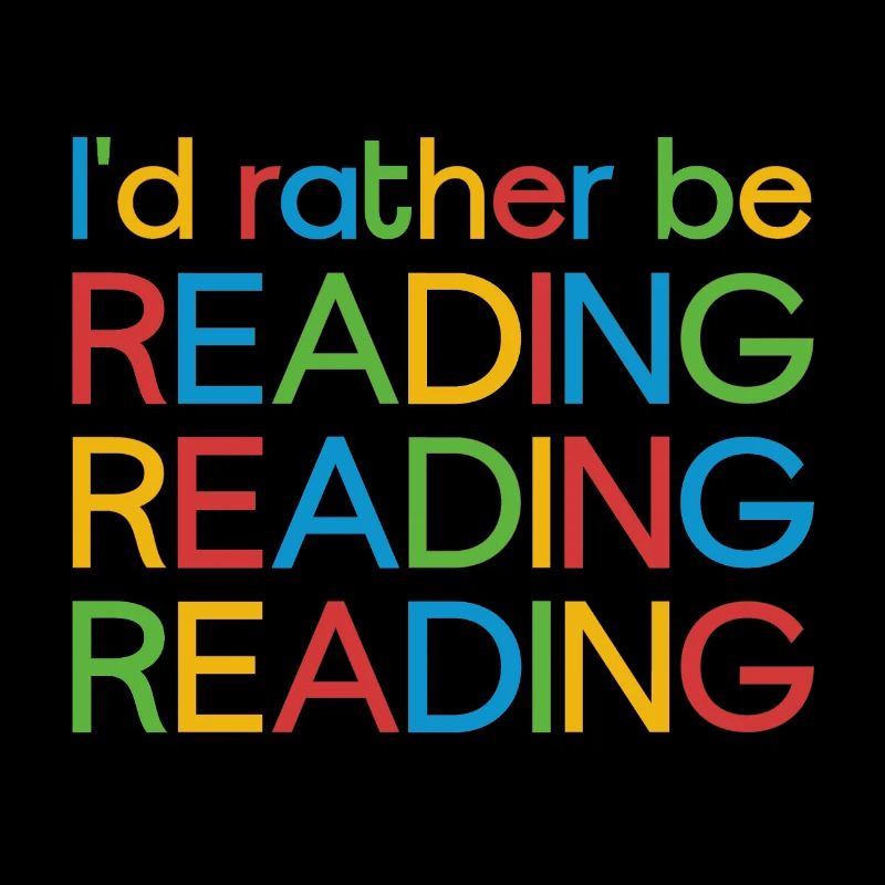 I'd rather be reading