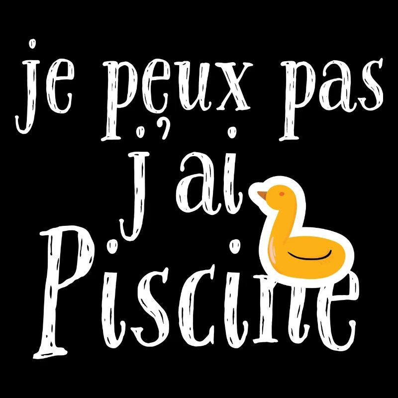 je peux pas j'ai piscine