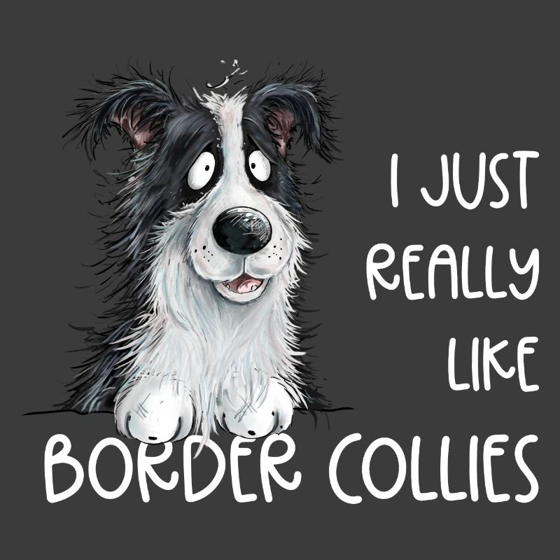 Droll Border Collie Dog Saying